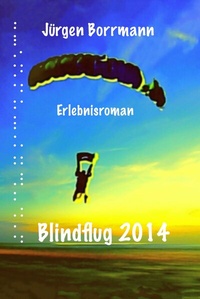 Abbildung von: Blindflug 2014 - JB Manufaktur