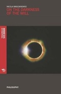 Cover: On the Darkness of the Will - Mimesis International
