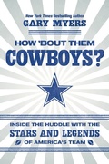 Cover: How 'Bout Them Cowboys? - Grand Central Publishing