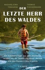 Cover: Der letzte Herr des Waldes - C.H.BECK