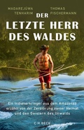 Cover: Der letzte Herr des Waldes - C.H.BECK