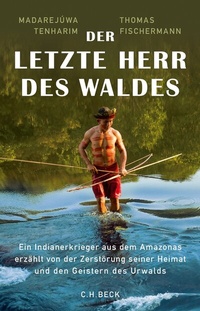Abbildung von: Der letzte Herr des Waldes - C.H.BECK