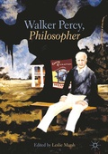 Cover: Walker Percy, Philosopher - Palgrave Macmillan