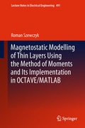 Cover: Magnetostatic Modelling of Thin Layers Using the Method of Moments And Its Implementation in OCTAVE/MATLAB - Springer
