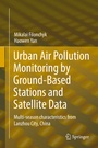 Cover: Urban Air Pollution Monitoring by Ground-Based Stations and Satellite Data - Springer