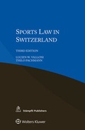 Cover: Sports Law in Switzerland - St&auml;mpfli Verlag AG