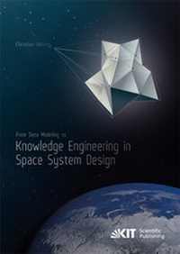Enlarge image Cover: From Data Modeling to Knowledge Engineering in Space System Design - KIT Scientific Publishing