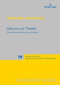 Cover: Inklusion am Theater - Peter Lang Verlag