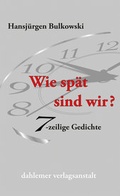 Cover: Wie sp&auml;t sind wir? - dahlemer v.-a.
