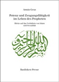 Cover: Potenz und Zeugungsf&auml;higkeit im Leben des Propheten - Basilisken-Presse im Verlag Natur & Text