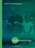 Cover: Gr&uuml;ndonnerstag - verlag regionalkultur