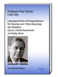 Cover: Professor Fritz Fischer (1908-1999) - Traugott Bautz