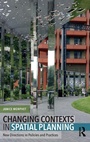 Cover: Changing Contexts in Spatial Planning - Routledge