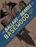 Cover: The Ballads and Beards of Basewood - Phase Seven Comics
