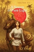 Cover: A Season of Pure Light - James E Mathis