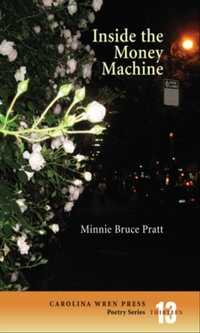 Enlarge image Cover: Inside the Money Machine - Carolina Wren Press