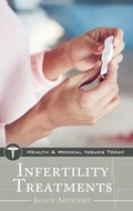 Cover: Infertility Treatments - Greenwood Press