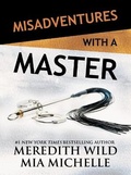 Cover: Misadventures with a Master - Waterhouse Press