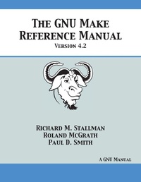 Enlarge image Cover: GNU Make Reference Manual - 12th Media Services