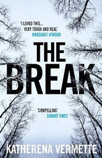 Enlarge image Cover: The Break - Atlantic Books