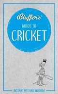 Cover: Bluffer's Guide to Cricket - J H Haynes & Co Ltd