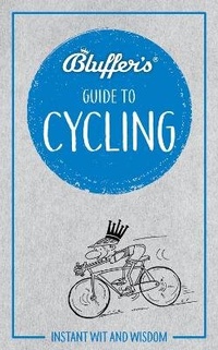 Enlarge image Cover: Bluffer's Guide To Cycling - J H Haynes & Co Ltd