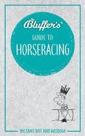 Cover: Bluffer's Guide to Horseracing - J H Haynes & Co Ltd