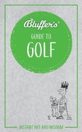 Cover: Bluffer's Guide to Golf - J H Haynes & Co Ltd