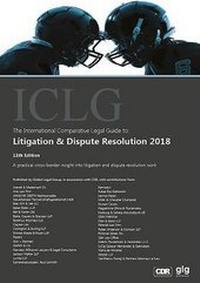 Abbildung von: The International Comparative Legal Guide to: Litigation & Dispute Resolution 2018 2018 - Global Legal Group Ltd