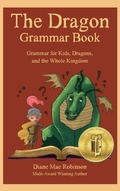 Cover: The Dragon Grammar Book - Diane Mae Robinson