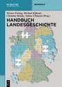 Cover: Handbuch Landesgeschichte - De Gruyter Oldenbourg