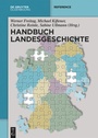 Cover: Handbuch Landesgeschichte - De Gruyter Oldenbourg
