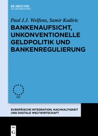 Abbildung von: Bankenaufsicht, unkonventionelle Geldpolitik und Bankenregulierung - De Gruyter Oldenbourg