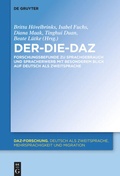 Cover: Der-Die-DaZ - Forschungsbefunde zu Sprachgebrauch und Spracherwerb von Deutsch als Zweitsprache - De Gruyter Mouton