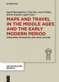 Cover: Maps and Travel in the Middle Ages and the Early Modern Period - De Gruyter