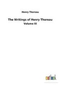 Cover: The Writings of Henry Thoreau - Salzwasser-Verlag GmbH