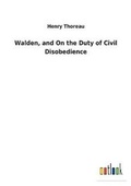 Cover: Walden, and On the Duty of Civil Disobedience - Salzwasser-Verlag GmbH