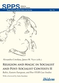 Cover: Religion and Magic in Socialist and Post-Socialist Contexts II - ibidem