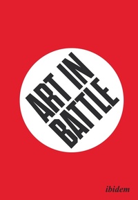 Enlarge image Cover: Art in Battle - Ibidem Press