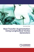 Cover: Heat Transfer Augmentation Using Longitudinal Vortex Generators - LAP Lambert Academic Publishing