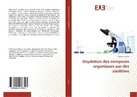 Abbildung von: Oxydation des composés organiques par des zéolithes - Éditions universitaires européennes