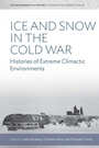 Cover: Ice and Snow in the Cold War - Berghahn Books