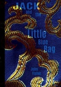 Cover: Jack and the Little Blue Bag - Distributed By Ingram Spark