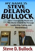 Cover: My Name is Steve Delano Bullock - Atkins & Greenspan Writing
