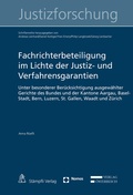 Cover: Fachrichterbeteiligung im Lichte der Justiz- und Verfahrensgarantien - St&auml;mpfli Verlag AG