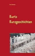 Cover: Kurts Kurzgeschichten - BoD - Books on Demand