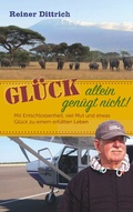 Cover: Gl&uuml;ck allein gen&uuml;gt nicht! - BoD - Books on Demand