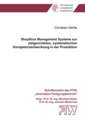 Cover: Shopfloor Management Systeme zur zielgerichteten, systematischen Kompetenzentwicklung in der Produktion - Shaker