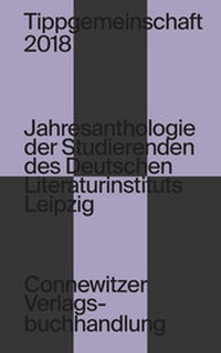 Enlarge image Cover: Tippgemeinschaft 2018 - Connewitzer Vlgsbuchhdlg