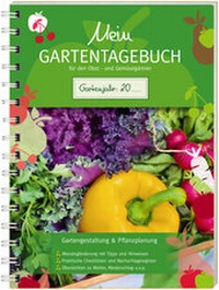 Abbildung von: Mein Gartentagebuch für den Obst- und Gemüsegärtner - familia Verlag